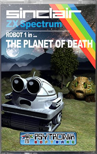 Robot 1 in ... THE PLANET OF DEATH! (48K / 128K ZX Spectrum)