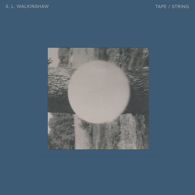 SL Walkinshaw - 'Tape/String' LP (limited to 100 copies)
