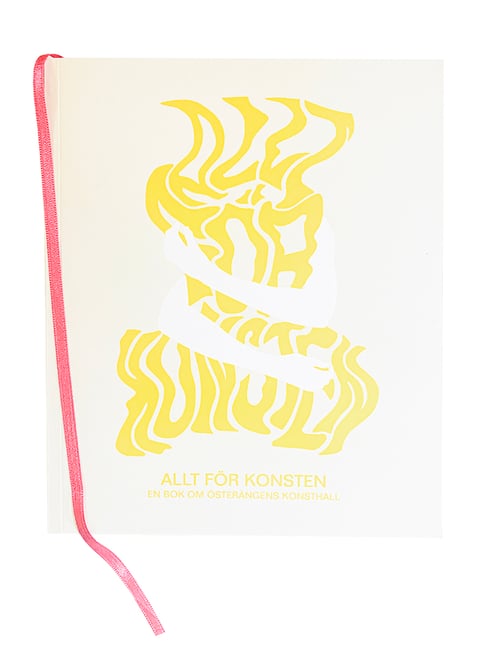 Image of Allt för konsten – En bok om Österängens Konsthall