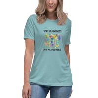 Image 2 of Women's Relaxed T-Shirt, Spread Kindness Like WildflowersTee