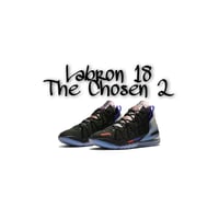 Labron 18 'The Chosen 2'