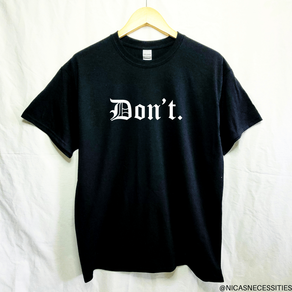 DON'T Tee