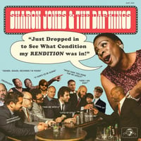 Sharon Jones & The Dap-Kings - Just Dropped In To See What Condition My Rendition Was In LP