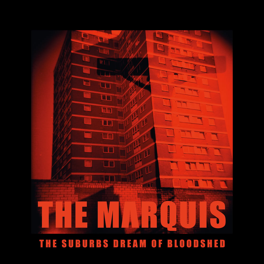 Image of [a+w lp032] The Marquis - The Suburbs Dream Of Bloodshed