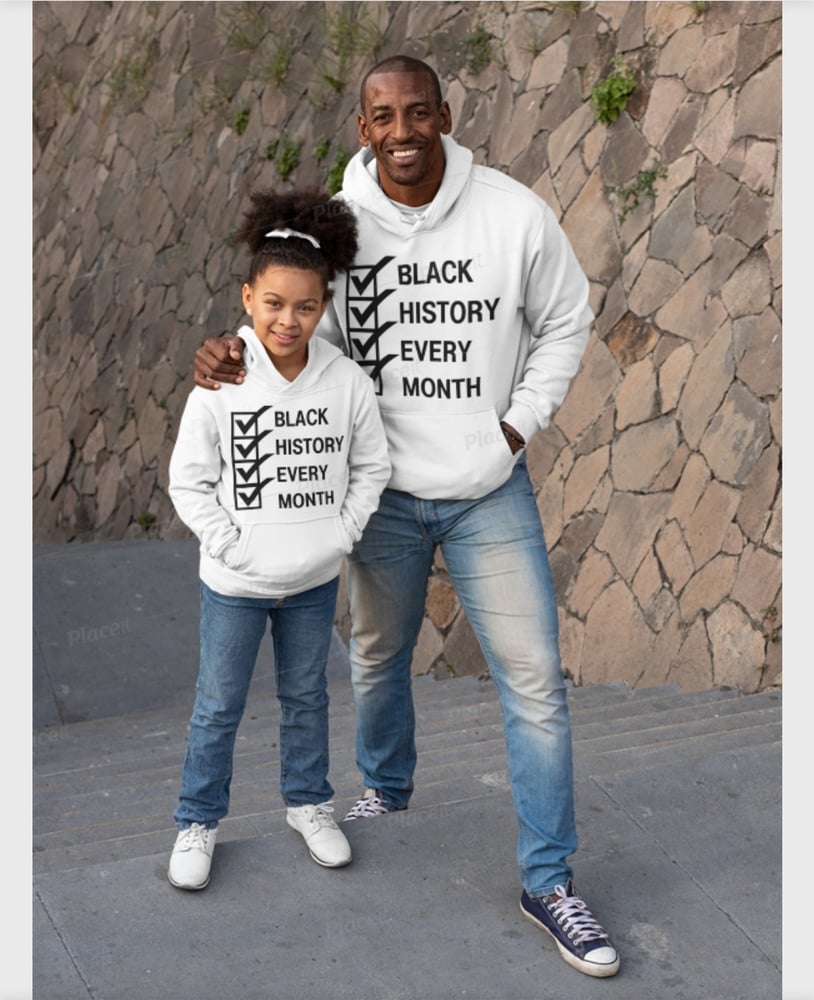 Image of BLACK HISTORY EVERY MONTH HOODIES (WHITE)