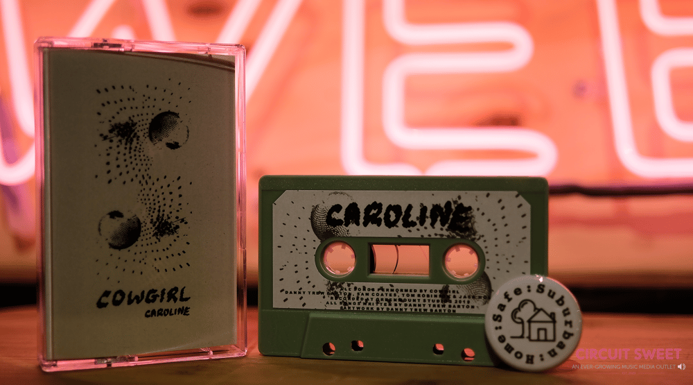 Image of Cowgirl -  'Caroline / Shut Up' Cassette Release