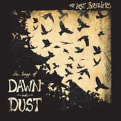 Image of New Songs Of Dawn and Dust (vinyl, signed)