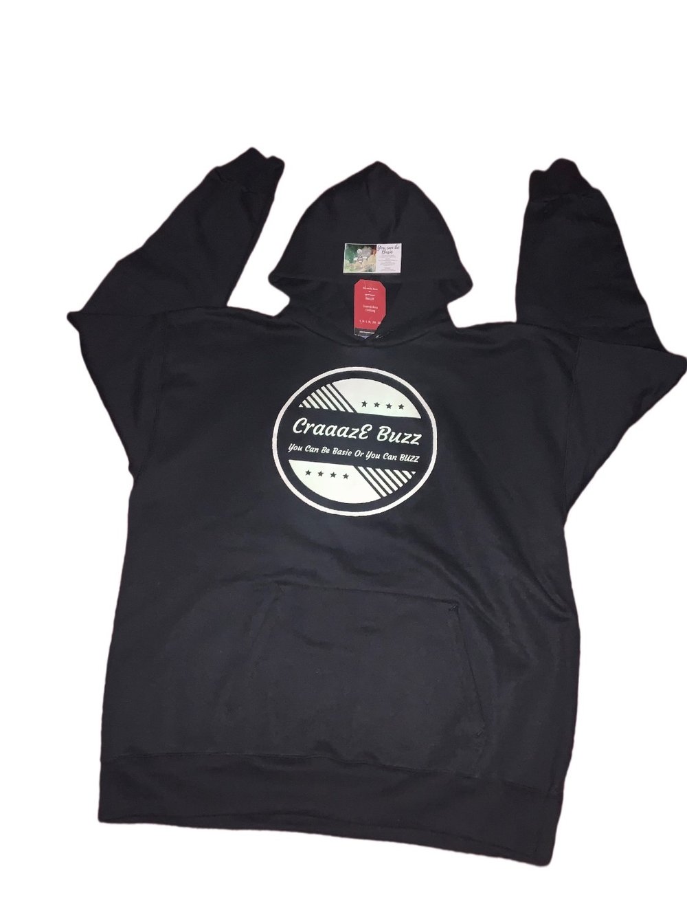 Image of CraaazE Buzz You Can Be Basic or BUZZ hoodie 