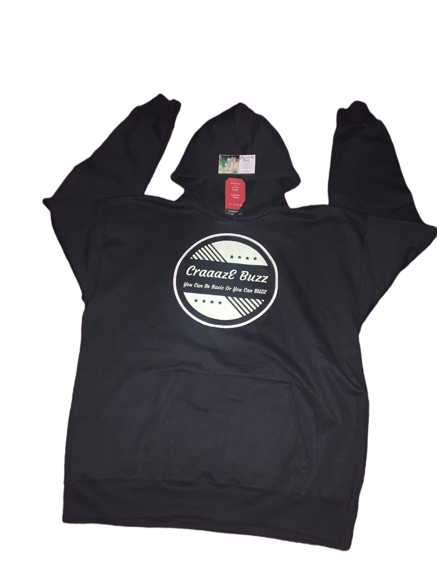 Image of CraaazE Buzz You Can Be Basic or BUZZ hoodie 