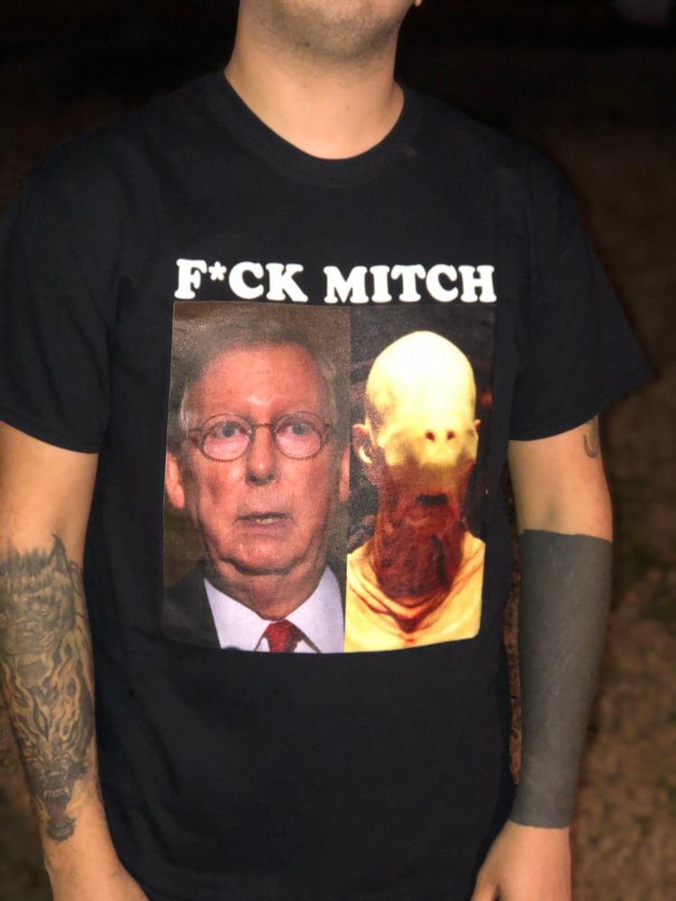Image of F*CK MITCH T-Shirt (Limited Time Only)
