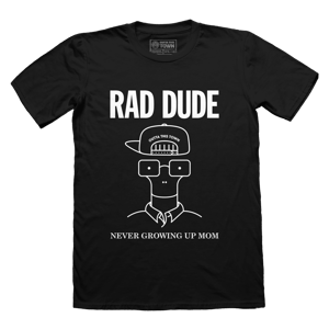 Image of Rad Dude, Never Growing Up Mom T-shirt | Black 🤙