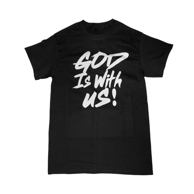 God Is With Us T-Shirt
