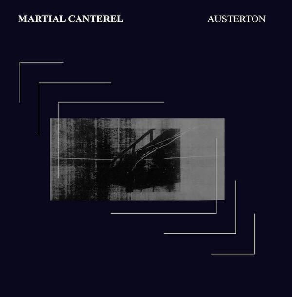 Image of MARTIAL CANTEREL - Austerton LP