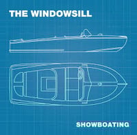 The Windowsill - Showboating Lp Repress (Blue Vinyl)