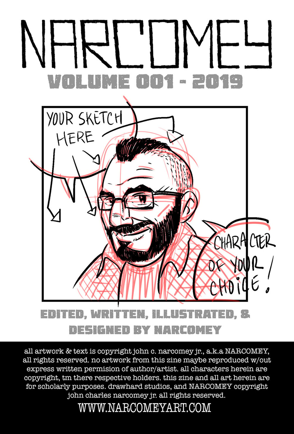 NARCOMEY Zine, Vol 001, Sketch Edition