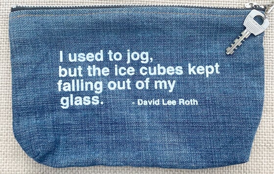 Image of “I Used To Jog....”   Upcycled Denim Zip Pouch  