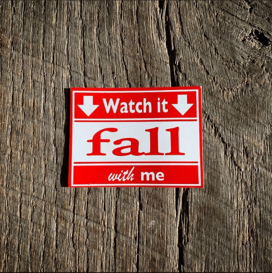 Image of Billy Strings fan art - WATCH IT FALL warning sticker