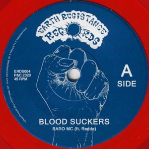 Image of Baro MC feat. Redda - Blood suckers (Earth Resistance Records) 7"