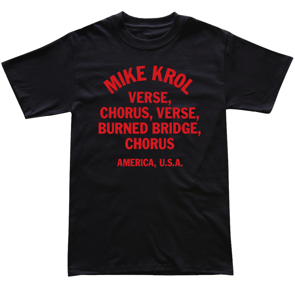 Verse, Chorus, Verse, Burned Bridge, Chorus Mike Krol
