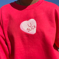 U SUCK Crewneck