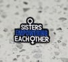 Sisters Empowering Each Other Pin