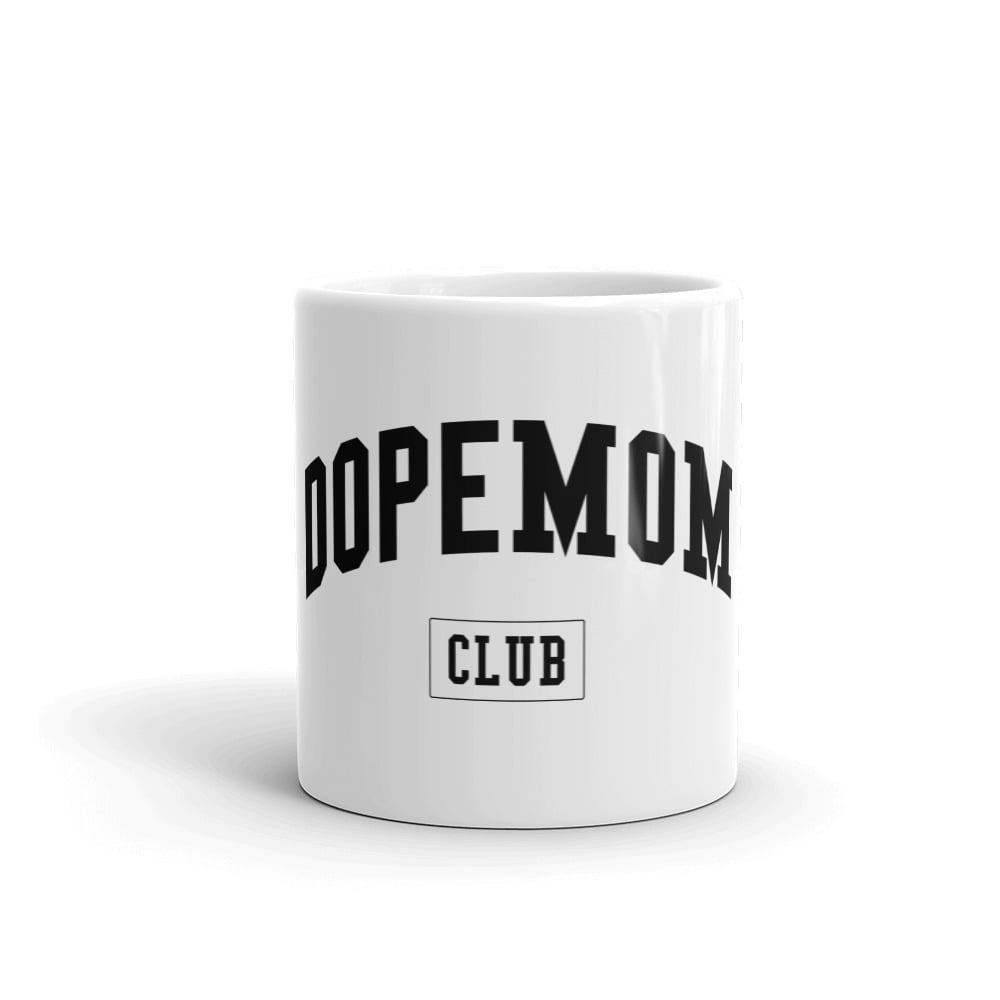 Image of DOPEMOM CLUB MUG