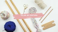 Curso online de telar de cintura