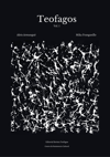 Revista Teofagos vol. 1 (260 págs.)