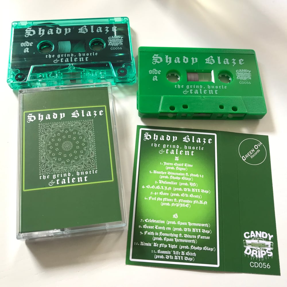 Image of Shady Blaze - The Grind, Hustle & Talent - limited cassette release