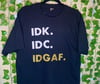 IDGAF Shirt