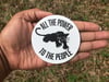All Power to the People Sticker