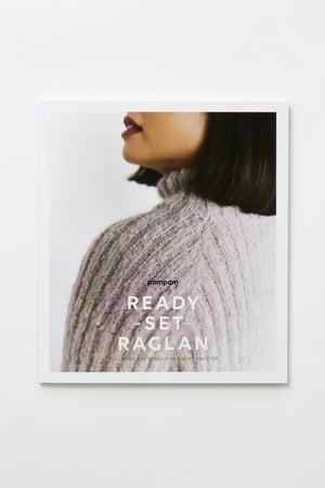 Image of READY SET RAGLAN - Pom Pom Press Book