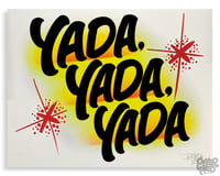 Image 1 of Yada, Yada, Yada - Archival Print