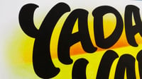 Image 2 of Yada, Yada, Yada - Archival Print