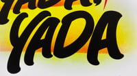 Image 3 of Yada, Yada, Yada - Archival Print