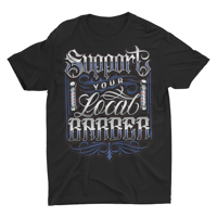 Image 1 of Support Local Barber T-Shirt