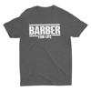 Barber For Life T-shirt