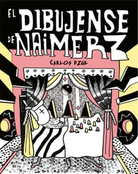 El Dibujense de Naimerz - Cómic - Carlos Dzul 2021