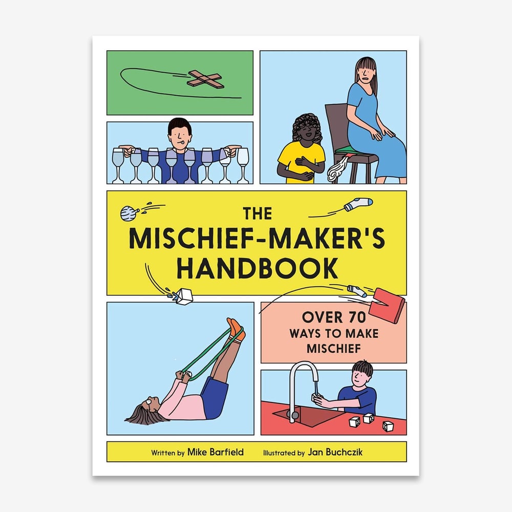 Image of The Mischief-Maker's Handbook