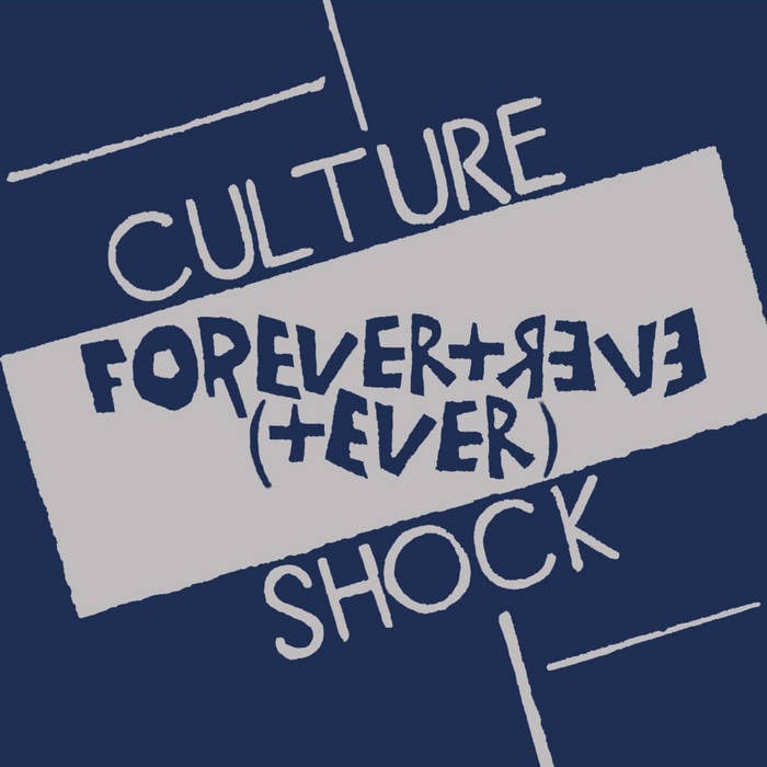 Image of CULTURE SHOCK - "FOREVER + EVER (+ EVER)" 7" EP (1982)