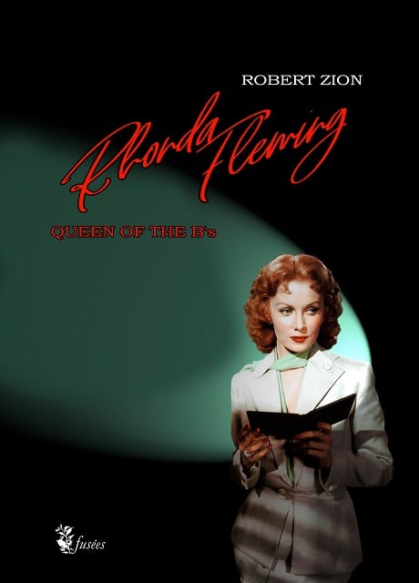 Robert Zion:  Rhonda Fleming – Queen of the B's