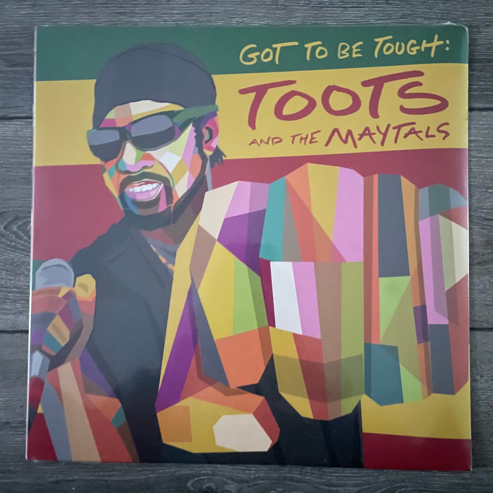 Image of Toots And The Maytals - Got To Be Tough Vinyl LP