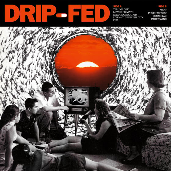 Image of Drip-Fed - Drip-Fed LP