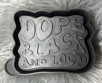 Image 2 of Black Dope & Loc'd 