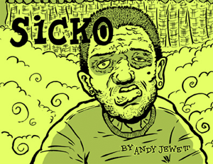 Image of SICKO: I AM HOPING FOR A RE-ARRIVAL OF MY HEALTH