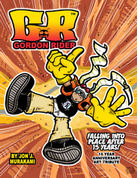 Image 1 of Gordon Rider™: Falling into Place After 15 Years! - 15 Year Anniversary Art Tribute