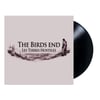 The Birds End - Les Terres Hostiles 12"