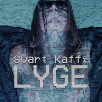 Image 2 of Svart Kaffi «LYGE» Single (LIMITED PICTURE DISC EDITION)
