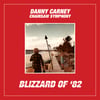 Danny Carney Chainsaw Symphony - Blizzard of 82 - LP (Vinyl)