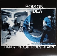 POISON IDEA "Darby Crash Rides Again" LP